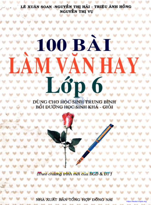 100 Bài Làm Văn Hay Lớp 6 – Tuyển Tập Xuất Sắc Giúp Bé Giỏi Văn