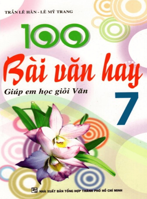 100 Bài Văn Hay Lớp 7 Giúp Em Học Giỏi Văn – Ebooks PDF Xuất Sắc