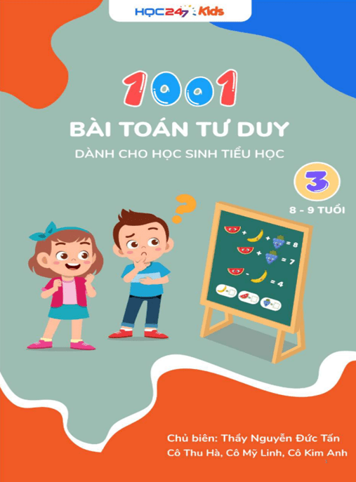 Khám Phá Ngay: 1001 Bài Toán Tư Duy Dành Cho Học Sinh Tiểu Học Tập 3 – 8 đến 9 Tuổi