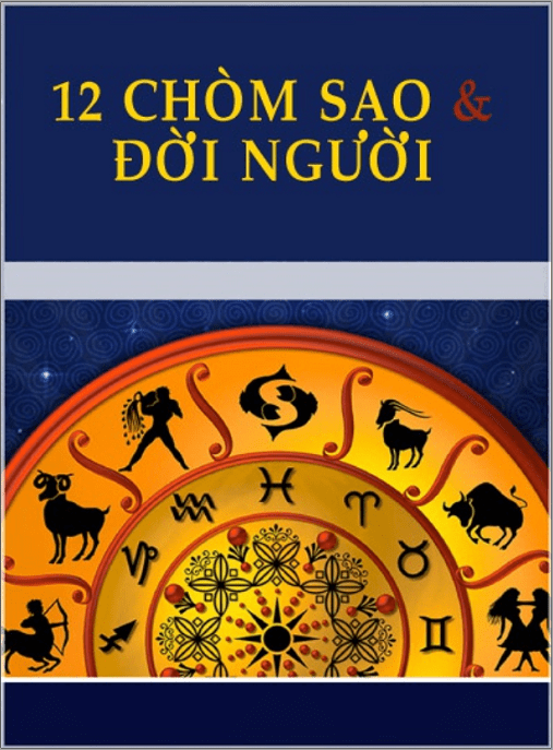 12 Chòm Sao Và Đời Người – Ebook PDF Khám Phá Số Phận