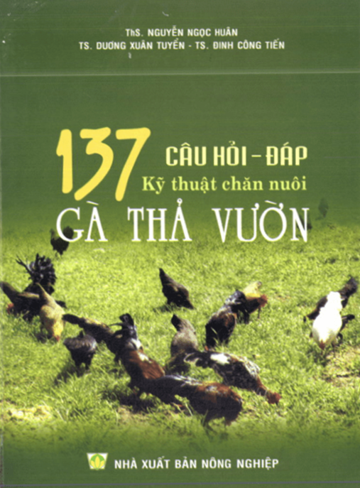 137 Câu Hỏi Đáp Kỹ Thuật Chăn Nuôi Gà Thả Vườn – Bí Quyết Thành Công