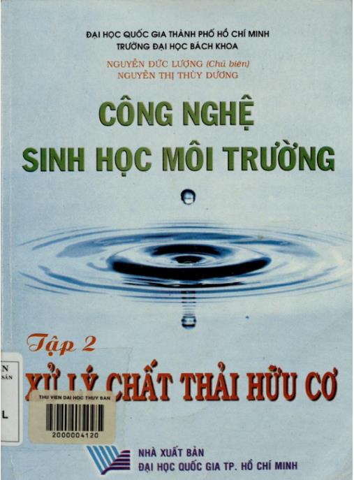 Công nghệ sinh học môi trường (Tập 2: Xử lý chất thải hữu cơ): Phần 2 – Giải pháp vi sinh đột phá