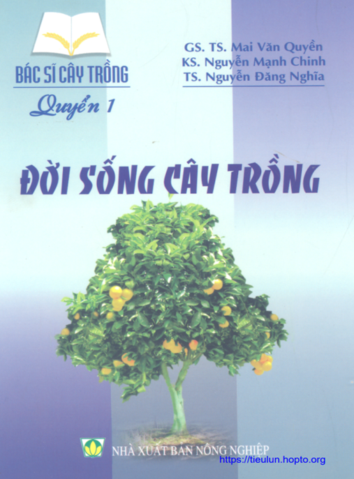 Bác Sĩ Cây Trồng Tập 1 – Đời Sống Cây Trồng – Hướng Dẫn Cấu Tạo Chi Tiết