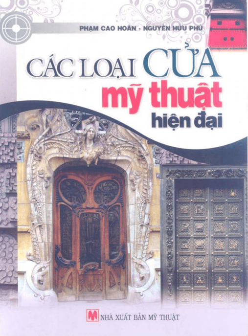 Các Loại Cửa Mỹ Thuật Hiện Đại – Hướng Dẫn Thiết Kế Đẹp Mê Ly