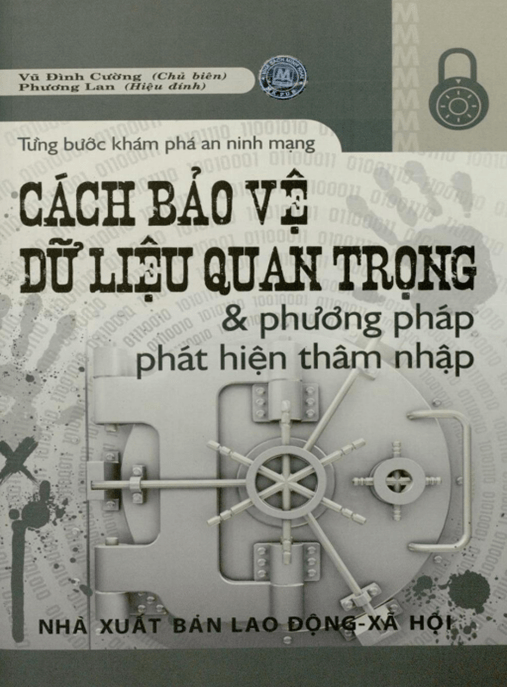 Cách Bảo Vệ Dữ Liệu Quan Trọng Và Phương Pháp Phát Hiện Thâm Nhập – Hướng Dẫn Chuyên Sâu
