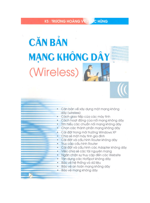 Căn Bản Mạng Không Dây (Wireless) – Hướng Dẫn Cơ Bản Cho Người Mới