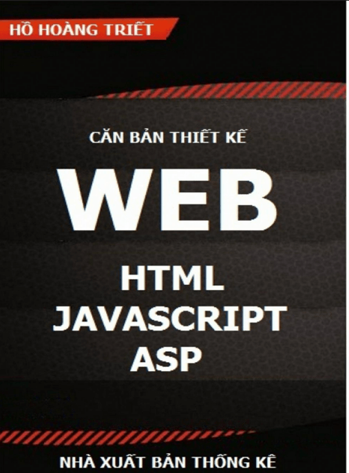 Căn Bản Thiết Kế Web HTML Javascript Asp – Ebook Học Web Cơ Bản