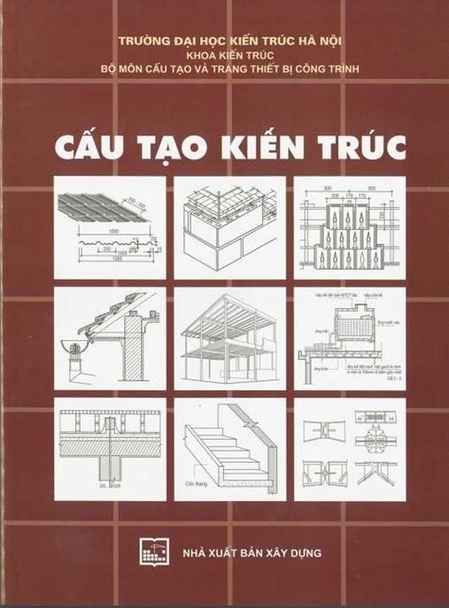 Cấu Tạo Kiến Trúc – Giáo Trình Chi Tiết Bộ Phận Chịu Lực Nhà Ở