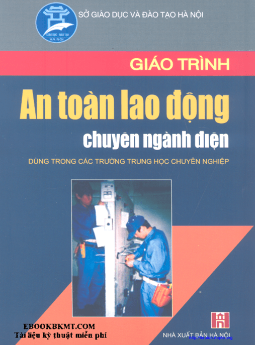 Giáo Trình An Toàn Lao Động Chuyên Ngành Điện – Chương 2: Vệ Sinh Lao Động