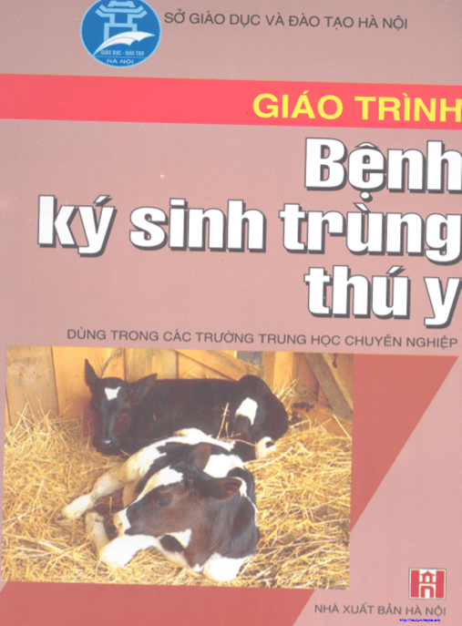 Giáo Trình Bệnh Ký Sinh Trùng Thú Y – Tài Liệu Chuyên Sâu Thú Y Hay Nhất