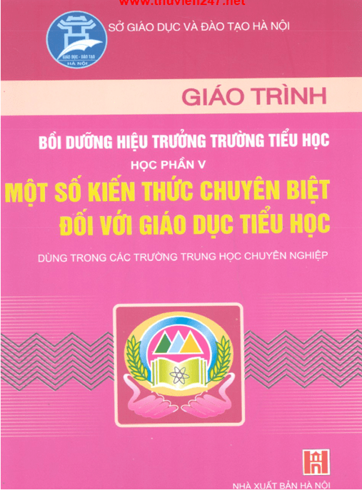 Giáo Trình Bồi Dưỡng Hiệu Trưởng Trường Tiểu Học – Học Phần 5: Đổi Mới CTTH