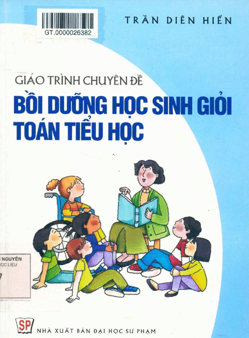 Giáo Trình Bồi Dưỡng Học Sinh Giỏi Toán Tiểu Học – Bí Quyết Chinh Phục Kỳ Thi