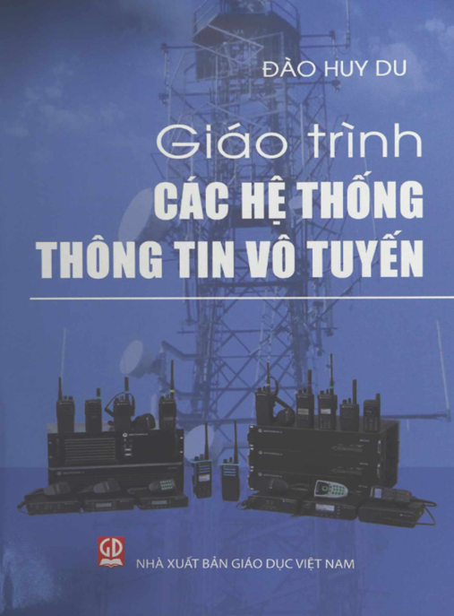 Giáo Trình Các Hệ Thống Thông Tin Vô Tuyến – Ebook PDF Chuẩn Đại Học