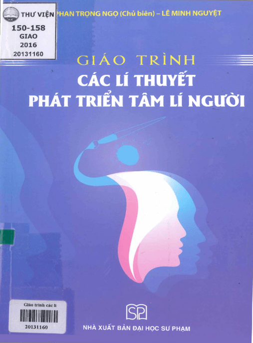 Giáo Trình Các Lý Thuyết Phát Triển Tâm Lý Người – Tư Duy Hệ Thống Hiện Đại