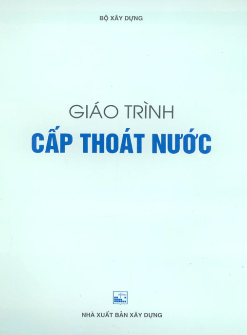 Giáo Trình Cấp Thoát Nước – Tài Liệu Thiết Kế Hệ Thống Chuẩn Xác