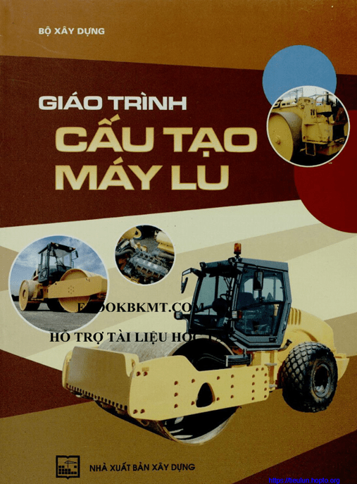 Giáo Trình Cấu Tạo Máy Lu – Hướng Dẫn Chi Tiết Cho Kỹ Sư