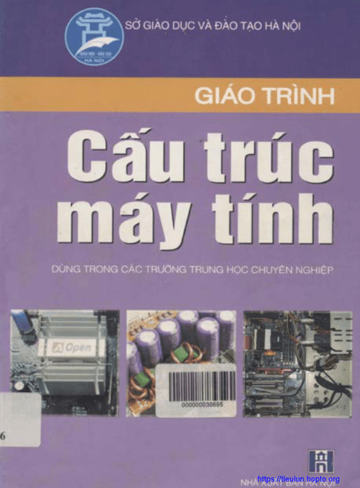 Giáo Trình Cấu Trúc Máy Tính – Hướng Dẫn Chi Tiết Mainboard & CPU