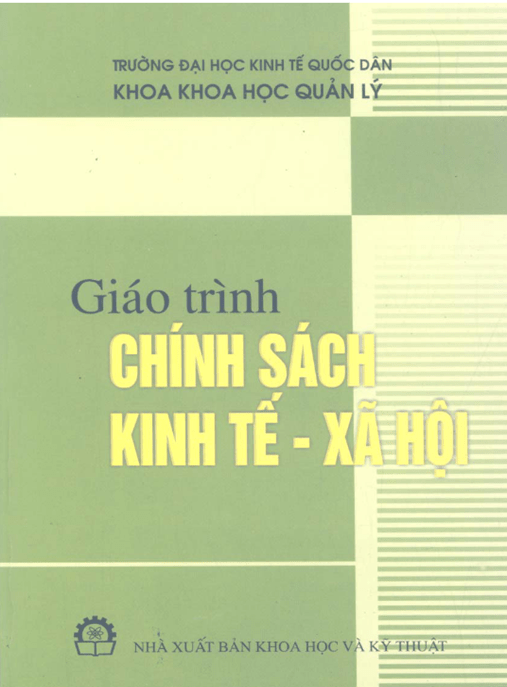 Giáo Trình Chính Sách Kinh Tế Xã Hội – Bí Quyết Quản Lý Nhà Nước Hiệu Quả
