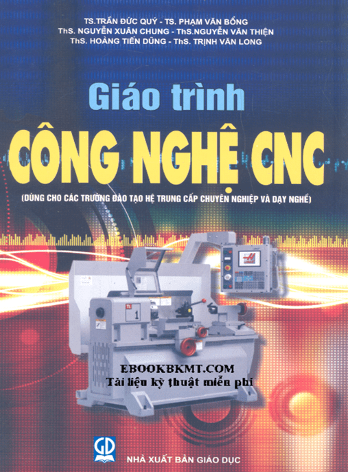 Giáo Trình Công Nghệ CNC – Hướng Dẫn Toàn Diện Cho Kỹ Sư Cơ Khí