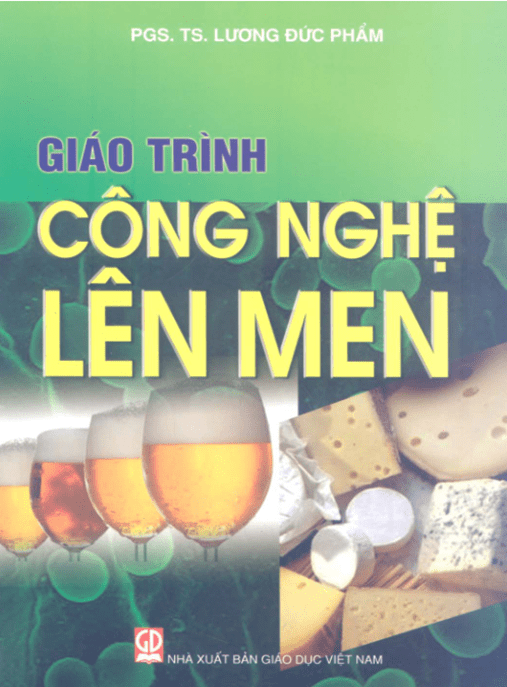 Giáo Trình Công Nghệ Lên Men – Bí Quyết Dinh Dưỡng Vi Sinh Vật