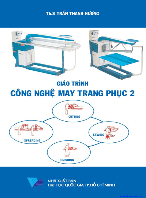 Giáo Trình Công Nghệ May Trang Phục Tập 2 – Bí Quyết Chuẩn Bị Vật Liệu May
