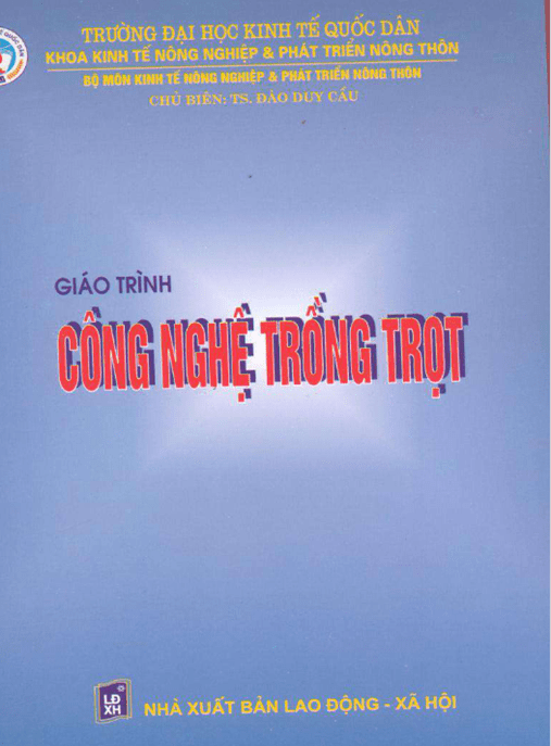 Giáo Trình Công Nghệ Trồng Trọt – Bí Quyết Sinh Trưởng & Phát Dục Cây Trồng