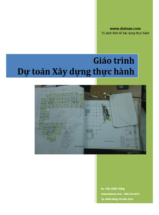 Giáo Trình Dự Toán Xây Dựng Thực Hành – Hướng Dẫn Thực Tế Chuẩn Xác