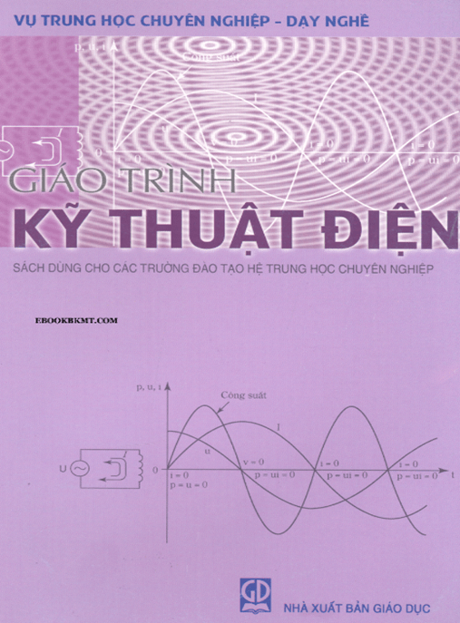 Giáo Trình Kỹ Thuật Điện – Hướng Dẫn Toàn Diện Cho Kỹ Sư Mới