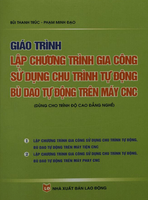 Giáo Trình Lập Chương Trình Gia Công Sử Dụng Chu Trình Tự Động Bù Dao Tự Động Trên Máy CNC – Hướng Dẫn Pro