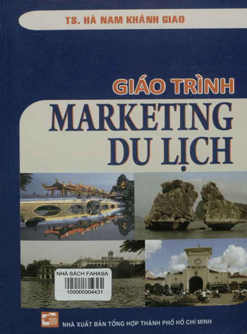 Giáo Trình Marketing Du Lịch – Bí Quyết Thành Công Ngành Hospitality