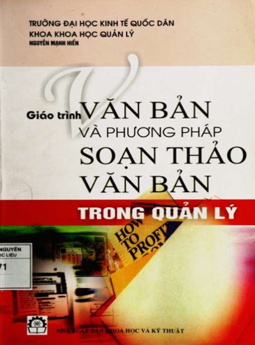 Giáo Trình Văn Bản Và Phương Pháp Soạn Thảo Văn Bản Trong Quản Lý – Bí Quyết Quản Lý Hành Chính Chuyên Nghiệp