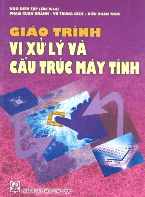 Giáo Trình Vi Xử Lý Và Cấu Trúc Máy Tính – Ebook Chuyên Sâu Cho Sinh Viên CNTT