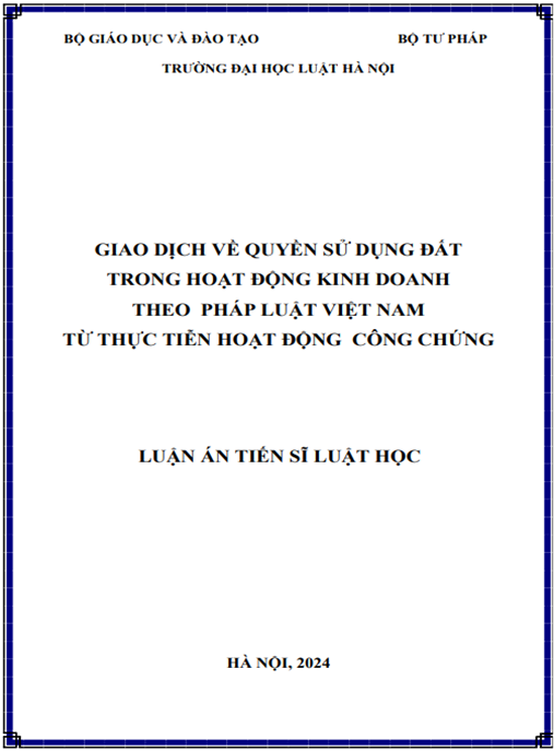 Giao dịch về quyền sử dụng đất trong hoạt động kinh doanh theo pháp luật Việt Nam từ thực tiễn hoạt động công chứng – Ebook chuyên sâu