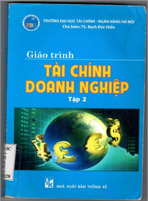 Giáo trình Tài chính doanh nghiệp (Tập 2) – Bí quyết quản lý vốn chuyên sâu