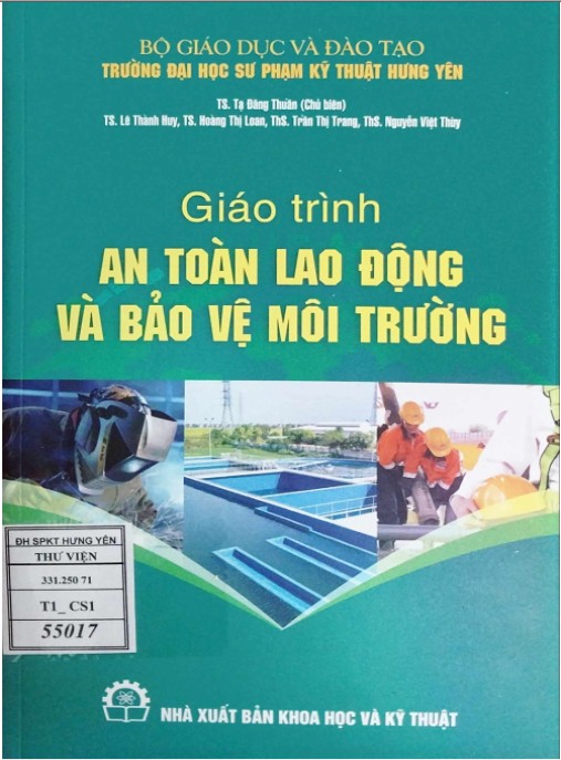 Giáo trình An Toàn Lao Động và Bảo Vệ Môi Trường – Tài Liệu Chuẩn ĐH Sư Phạm Kỹ Thuật Hưng Yên