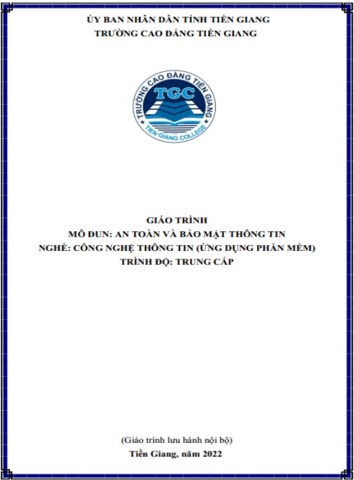 Giáo trình môn học An toàn và bảo mật thông tin – Nghề – Công nghệ thông tin (Ứng dụng phần mềm) – Trình độ – Trung cấp | Chuẩn kỹ năng CNTT chuyên sâu