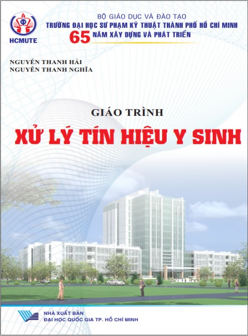 Giáo trình Xử lý Tín hiệu Y sinh – Tài liệu học thuật chuẩn Đại học Quốc gia TP.HCM