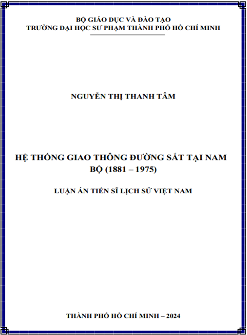 Khám Phá Lịch Sử Đường Sắt: HỆ THỐNG GIAO THÔNG ĐƯỜNG SẮT TẠI NAM BỘ (1881-1975)