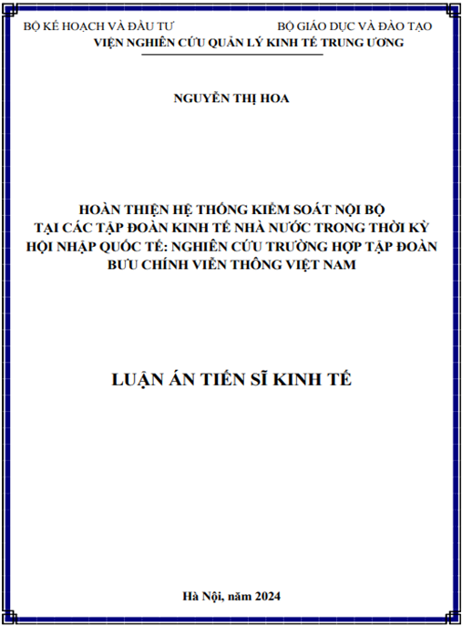 Hoàn thiện hệ thống kiểm soát nội bộ tại các tập đoàn kinh tế nhà nước trong thời kỳ hội nhập quốc tế: nghiên cứu trường hợp Tập đoàn Bưu chính Viễn thông Việt Nam | Nghiên cứu chuyên sâu
