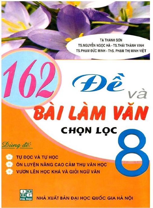 162 Đề Và Bài Làm Văn Chọn Lọc Lớp 8 – Siêu Tài Liệu Ôn Thi Xuất Sắc!