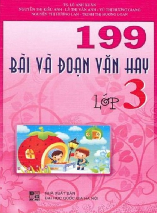 199 Bài Và Đoạn Văn Hay Lớp 3 – Kho Tàng Hay Nhất Giúp Bé Giỏi Viết!