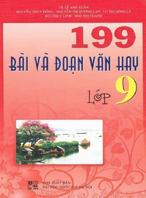 199 Bài Và Đoạn Văn Hay Lớp 9 – Tuyển Tập Xuất Sắc Cho Học Sinh Giỏi