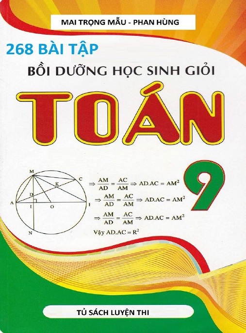 268 Bài Tập Bồi Dưỡng Học Sinh Giỏi Toán Lớp 9 – Tuyển Tập Hay Nhất!