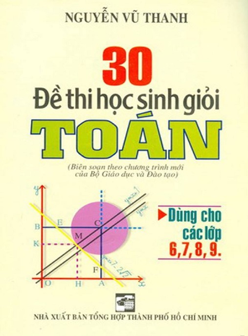 30 Đề Thi Học Sinh Giỏi Toán – Bộ Sưu Tập Đề Hay Nhất Toàn Quốc