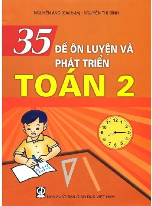 35 Đề Ôn Luyện Và Phát Triển Toán Lớp 2 – Bí Quyết Giỏi Toán Siêu Hay!