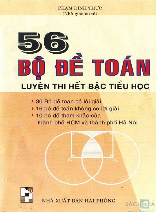 56 Bộ Đề Toán Luyện Thi Hết Bậc Tiểu Học – Bí Quyết Chinh Phục Kỳ Thi!