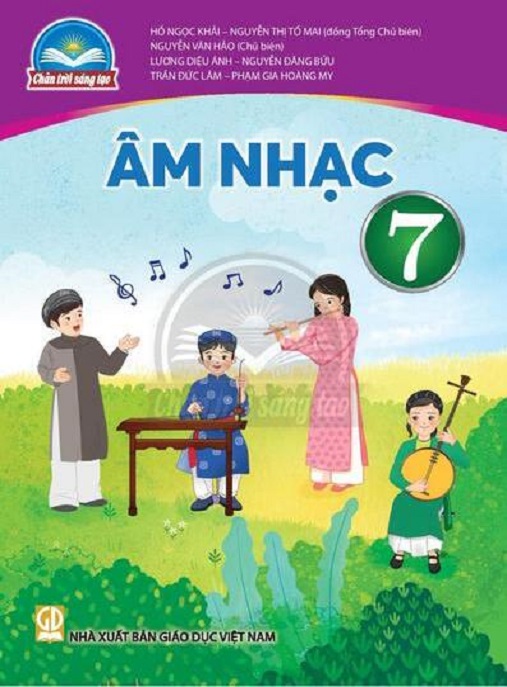 Âm Nhạc Lớp 7 (Chân Trời Sáng Tạo) – Sách Giáo Khoa Mới Siêu Hay!