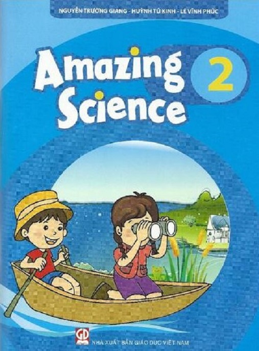 Amazing Science Lớp 2 – Khám Phá Khoa Học Kỳ Thú Cho Bé!