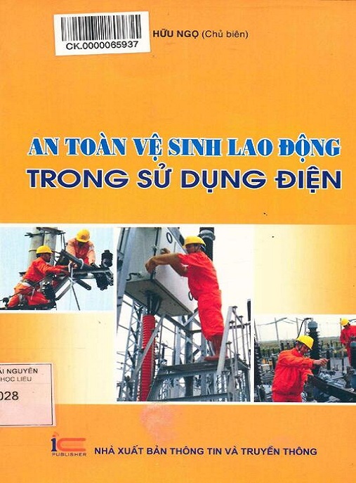 An Toàn Vệ Sinh Lao Động Trong Sử Dụng Điện – Hướng Dẫn Toàn Diện