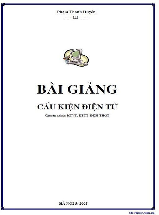 Bài Giảng Cấu Kiện Điện Tử – Hướng Dẫn Toàn Diện Cho Sinh Viên Kỹ Thuật